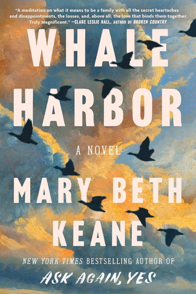 Whale Harbor by Mary Beth Keane